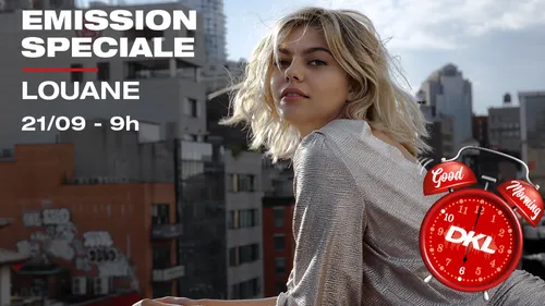 Louane sur DKL !